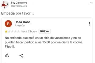 Una usuaria identificada con el apodo "Rosa Rosa" calificó con solo una estrellla a un restaurante porque cerró su cocina a las 15.30.