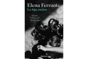 "La hija oscura" de Elena Ferrante