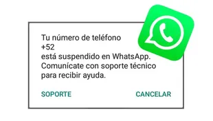 ¿Te apareció el mensaje de "tu teléfono está suspendido"? Conoce cómo solucionarlo en WhatsApp