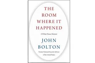 "La habitación donde sucedió: una memoria de la Casa Blanca" es el título del libro de Bolton
