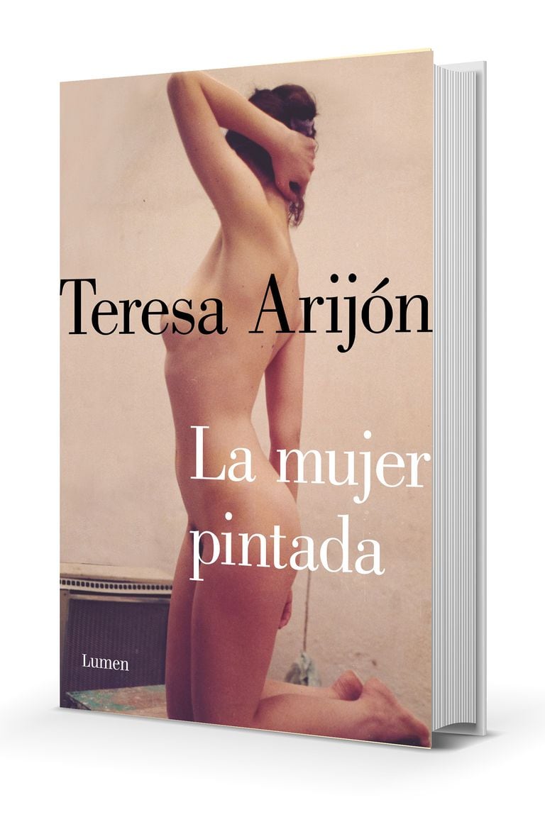 "La mujer pintada", de Teresa Arijón (Lumen) 