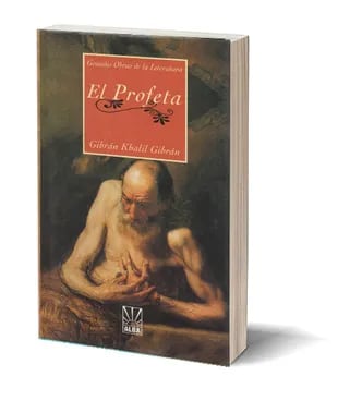 En libro electrónico y otras versiones, queda libre de derechos "El Profeta", de Khalil Gibran