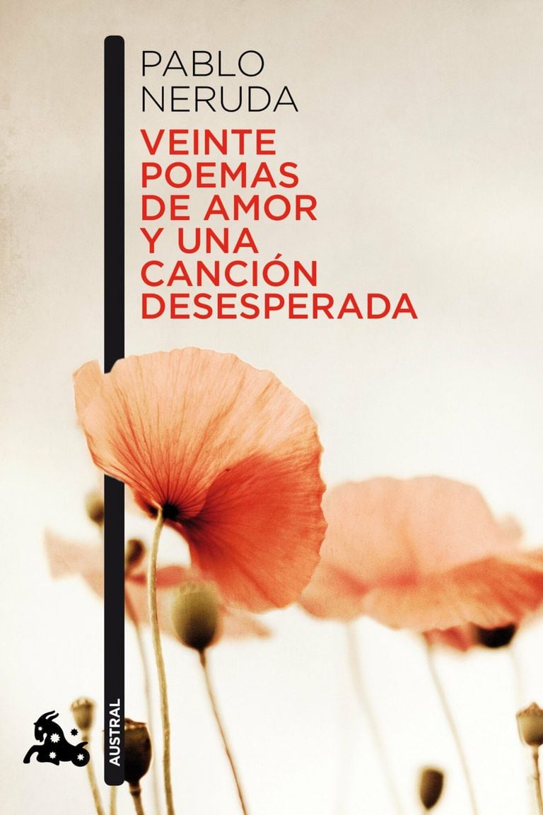 "Veinte poemas de amor y una canción desesperada" de Pablo Neruda