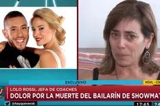 El profundo dolor de Lolo Rossi por la muerte del bailarín Juan Carlos Acosta