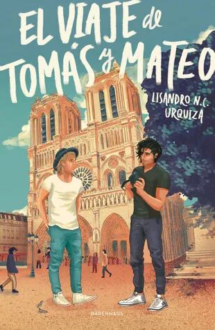 Portada de "El viaje de Tomás y Mateo", tercera novela de Lisandro Urquiza