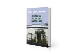 "Decálogo para un casamiento", primer libro de poemas de María Paula Zacharías
