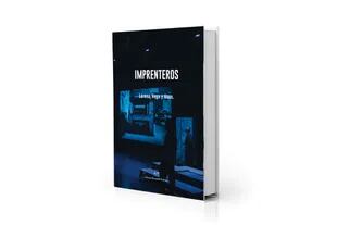"Imprenteros", de Lorena Vega y Hnos (Ediciones Documenta/Escénicas)