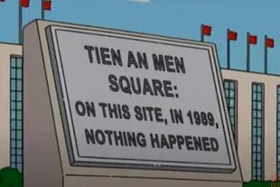 En el capítulo 12° del año 2005, Los Simpsons pasan por la Plaza donde se produjo la masacre de Tianammén y encuentra un cartel que dice: "En este lugar, en 1989, no pasó nada".