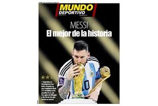 Mundo Deportivo alabó al capitán del seleccionado argentino al considerarlo "el mejor de la historia”.