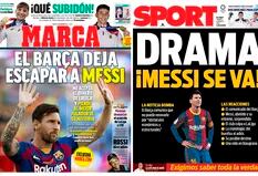 La prensa de España, en shock por la ruptura de Messi con Barcelona