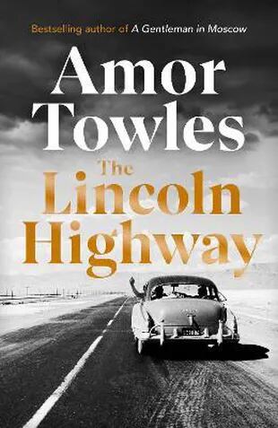 La autopista Lincoln, de Amor Towles.