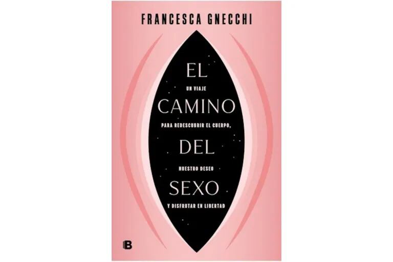 "El camino del sexo" de Francesca Gnecchi