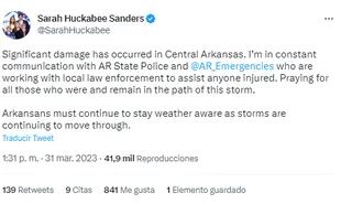 Sarah Huckabee Sanders, gobernadora de Arkansas, informó a través de su cuenta de Twitter que hay "daños significativos" en el centro del estado