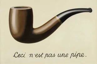 PIPA SURREALISTA. Esta obra célebre del pintor belga René Magritte, acaso pieza pionera del arte conceptual, pone en juego las relaciones entre la realidad, su representación y la palabra