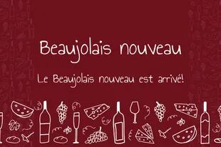 El tercer jueves de noviembre en Francia los restaurantes avisan que comenzó la temporada de Beaujolais con carteles con esta leyenda