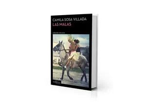 "Las malas", de la escritora Camila Sosa Villada, fue traducida al francés por la escritora Laura Alcoba