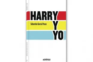 Harry y yo, la primera novela de Sebastián García Posse