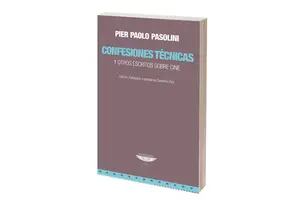 Reseña: Confesiones técnicas, de Pier Paolo Pasolini
