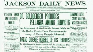 La prensa informó sobre el polémico experimento: "El doctor Goldberger produce pelagra entre convictos".