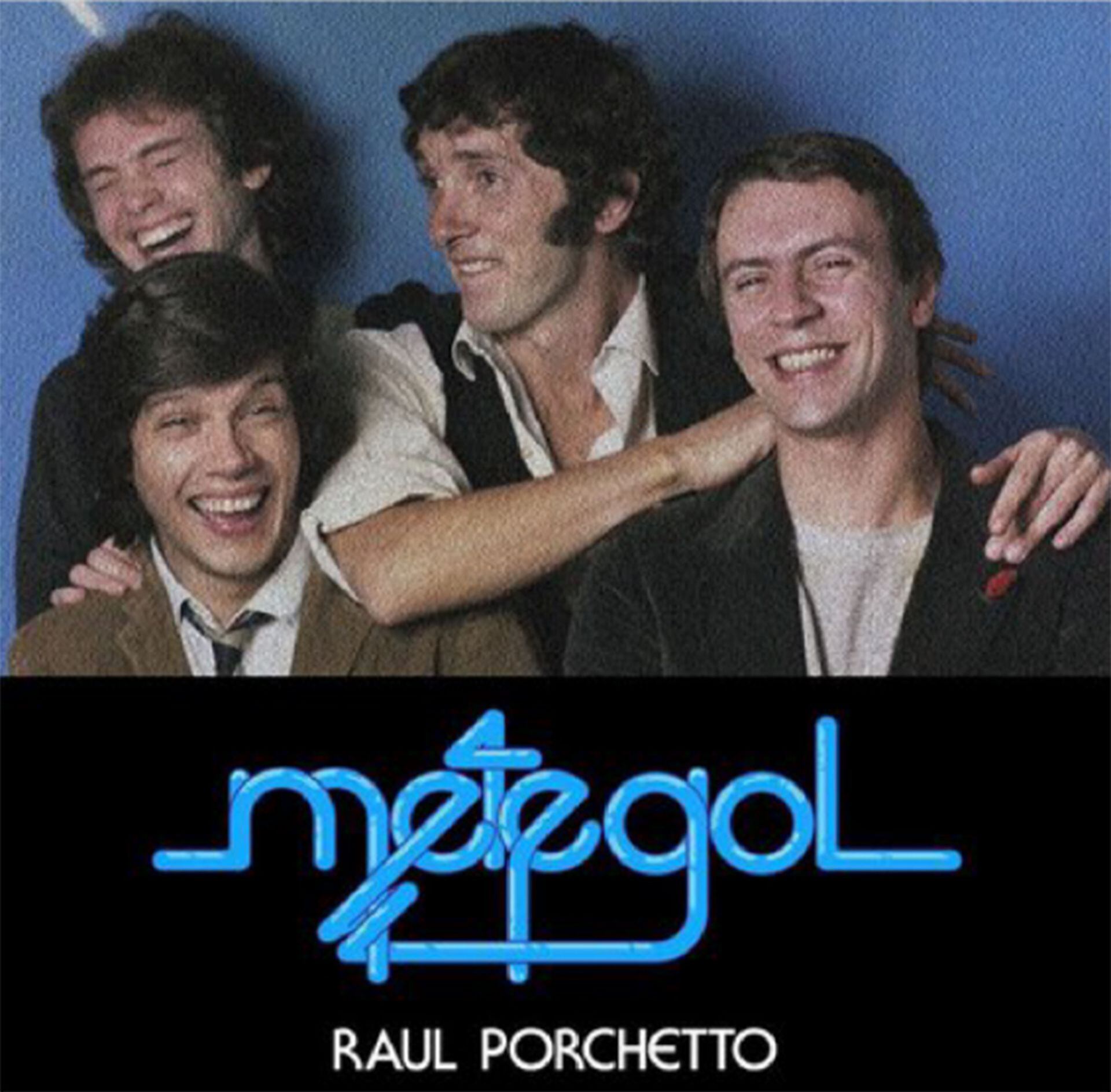 Tapa del disco Metegol, de Raul Porchetto (izquierda arriba), junto al trío que años después sería GIT (Guyot, Iturri, Toth)