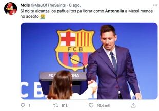 "Si no te alcanza los pañuelitos pa llorar como Antonela a Messi menos no acepto"