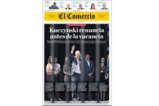 La renuncia de PPK: así reflejaron los diarios de Perú la noticia