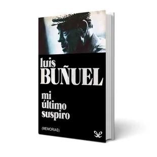 Jean-Claude Carrière le dijo a Luis Buñuel: "vamos a escribir un libro sobre ti; tu vida, tus ideas, tus sensaciones."
