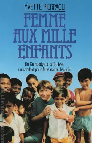 "De Camboya a Bolivia", tapa de la autobiografía de Yvette Pierpaoli (Femme Aux Mille Enfants)