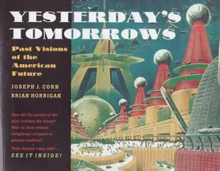 El anuncio de la exposición "Yesterday's Tomorrows" del Smithsonian