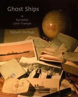Ghost Ships, el libro que habla del triángulo amoroso con Max Ernst