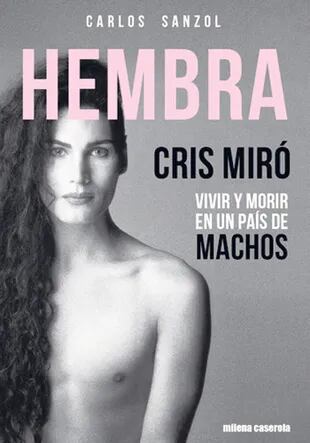La biografía de Cris Miró escrita por Carlos Sanzol