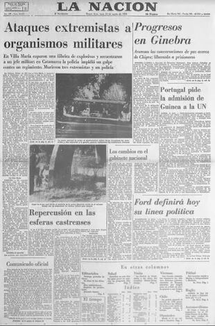 La tapa de LA NACION del día siguiente informó que, además del copamiento de la fábrica de pólvora y explosivos de Villa María, ocurrieron situaciones similares en el resto del país.