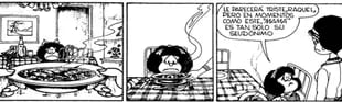 ...la sopa era un tema de conflicto entre Mafalda y su mamá