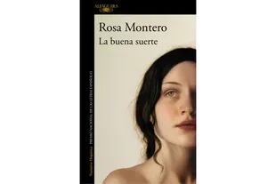Portada de "La buena suerte", la nueva novela de Rosa Montero