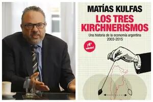 El libro de Matías Kulfas que molesta a Cristina Kirchner es un éxito de ventas