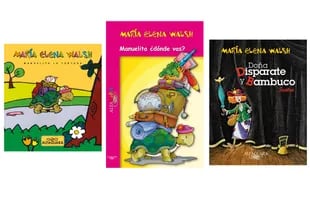 Tres ediciones actuales de "Doña Disparate y Bambuco" y de "Manuelita", de María Elena Walsh