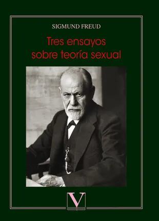 Tres ensayos sobre la teoría de la sexualidad, el libro de Freud que generó polémica