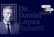 LN + Cerca Especialistas: Daniel López Rosetti responde todas las preguntas de los suscriptores en un evento exclusivo