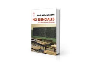 Portada de "No esenciales", el libro de la historiadora e investigadora María Victoria Baratta