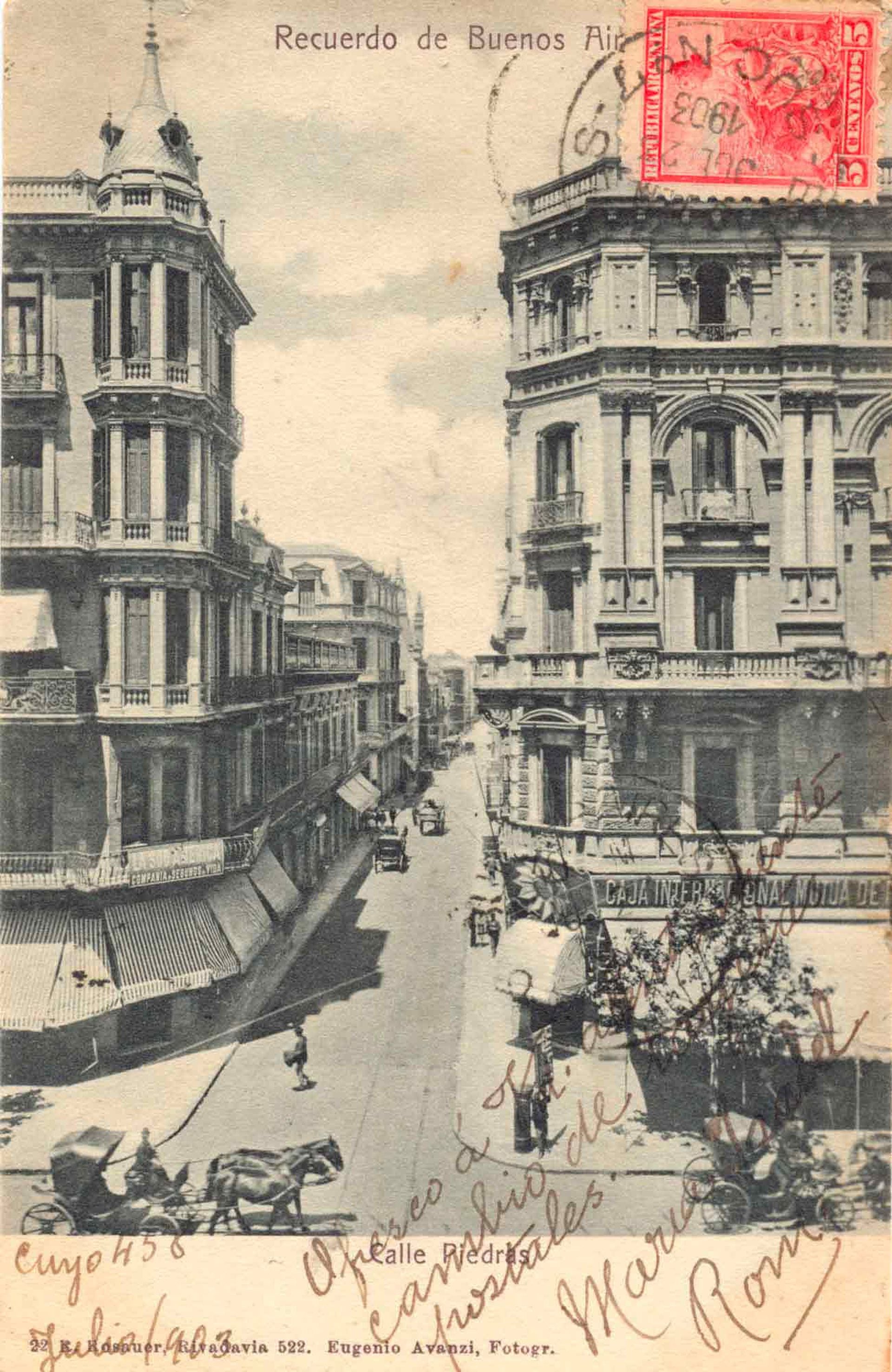 La Calle Piedras fotografiada por Eugenio Avanzi. 1903.