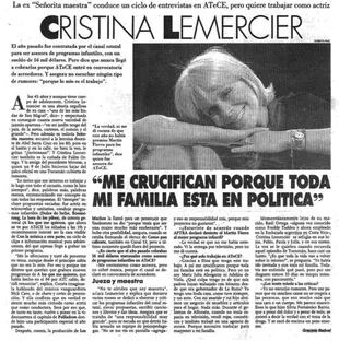 Cristina Lemercier siempre mostró su interés en la política: era peronista, al igual que su mamá 