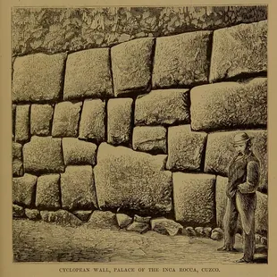 Capaces de proezas asombrosas: "Muro ciclópeo, palacio del inca Rocca" Imagen del libro escrito por Squier).