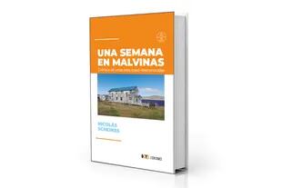 "Una semana en Malvinas": un diario de viaje de un argentino en las islas