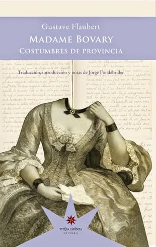 Portada de "Madame Bovary", publicada por Eterna Cadencia, con traducción y notas de Jorge Fondebrider