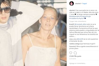 "Creo que parte de mi amor a la vida se lo debo a mi madre. ¡Felíz día! Te tengo siempre presente", es otra de sus dedicatorias para Marcela