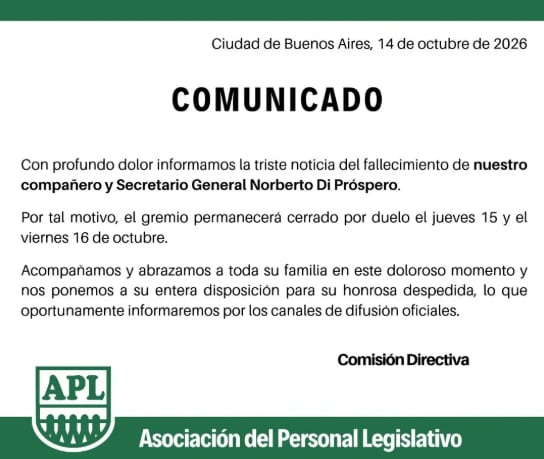 La Asociación del Personal Legislativo comunicó la muerte de su secretario sindical