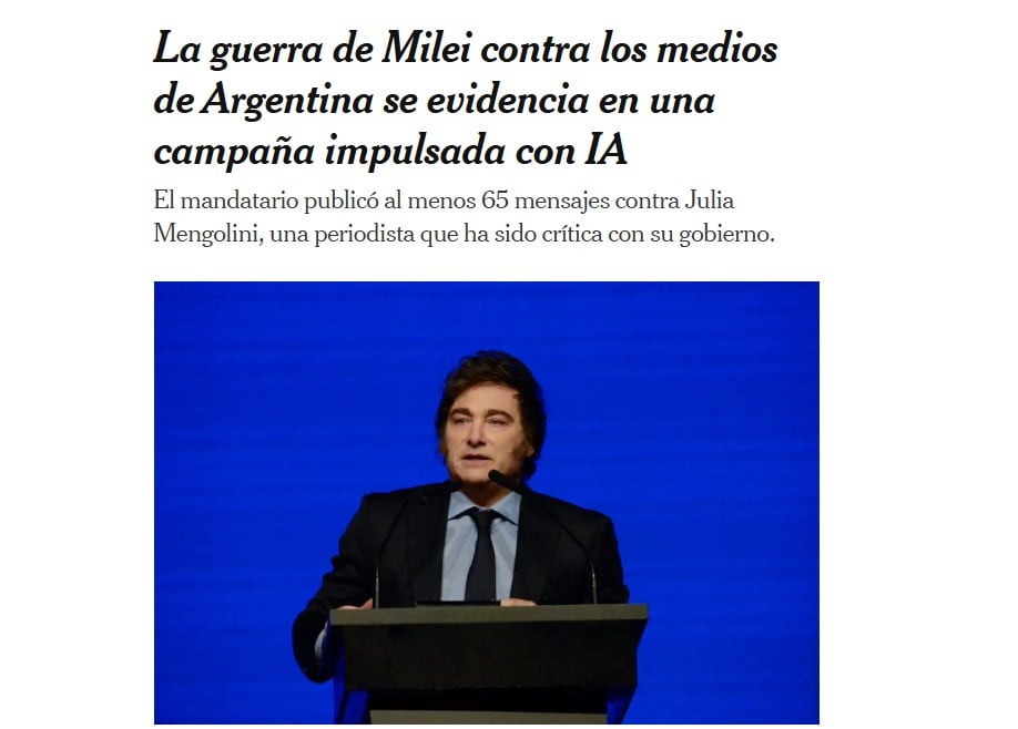The New York Times se hizo eco de las campañas de Javier Milei contra los medios