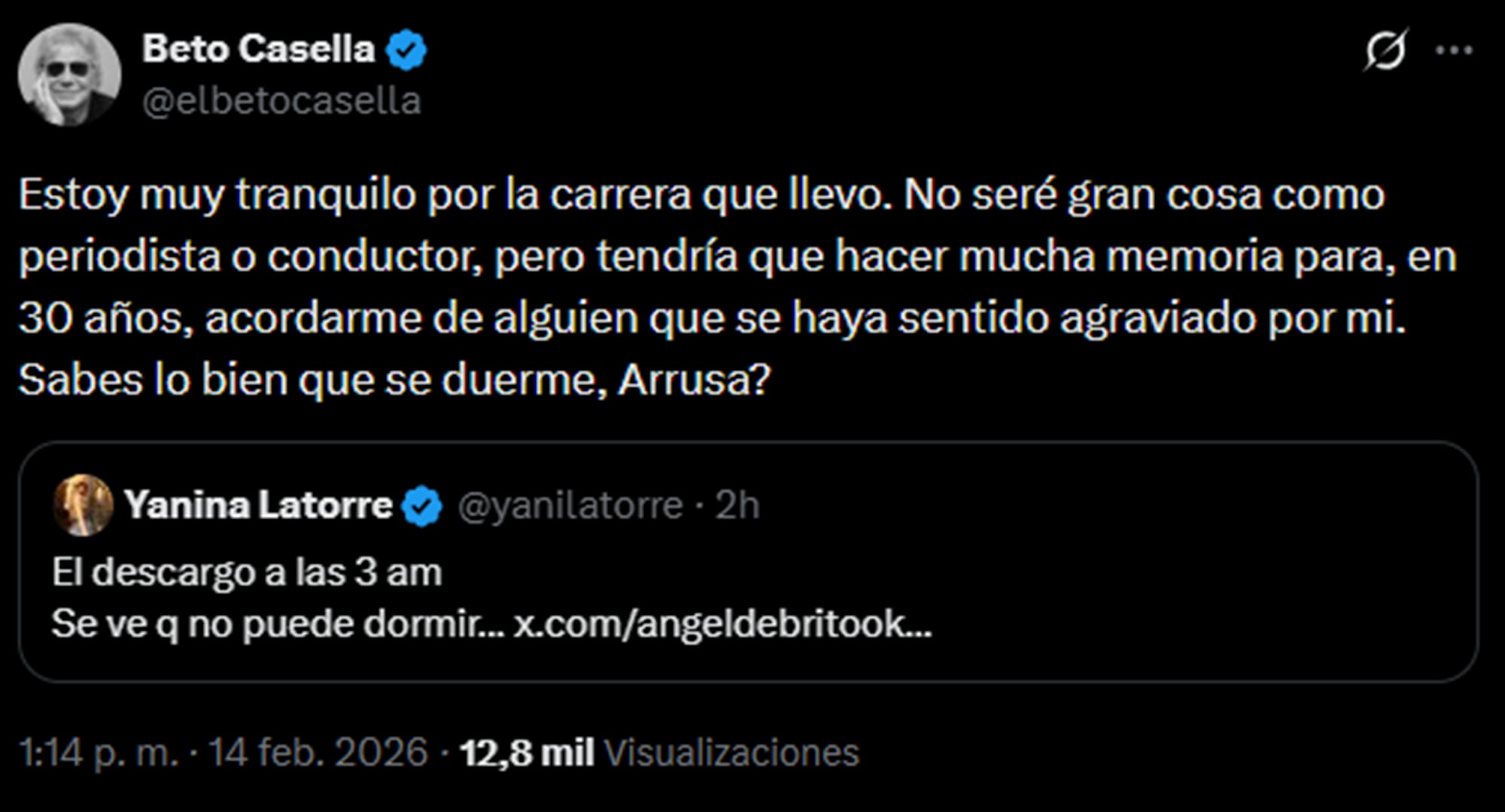 Para finalizar, Beto Casella aseguró que no hay nadie que se pueda haber sentido ofendido por algo que dijo en 30 años de carrera