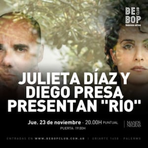 Julieta Díaz y Diego Presa: Río