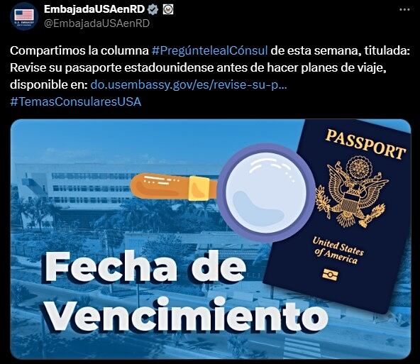 La Embajada indica que algunos países exigen que el pasaporte estadounidense tenga al menos seis meses de validez después de las fechas de viaje